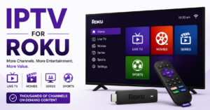 IPTV for Roku