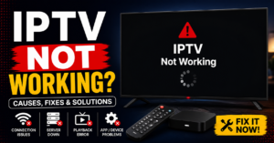 IPTV Not Working