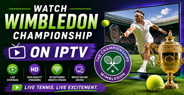 Watch Wimbledon Championship on IPTV