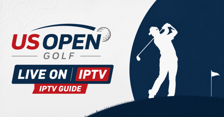 US Open Golf IPTV Guide